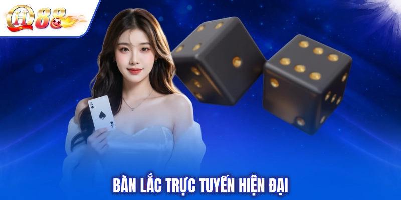 Bàn lắc trực tuyến hiện đại